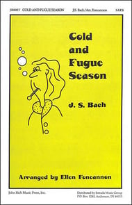 Cold and Fugue Season SATB choral sheet music cover Thumbnail
